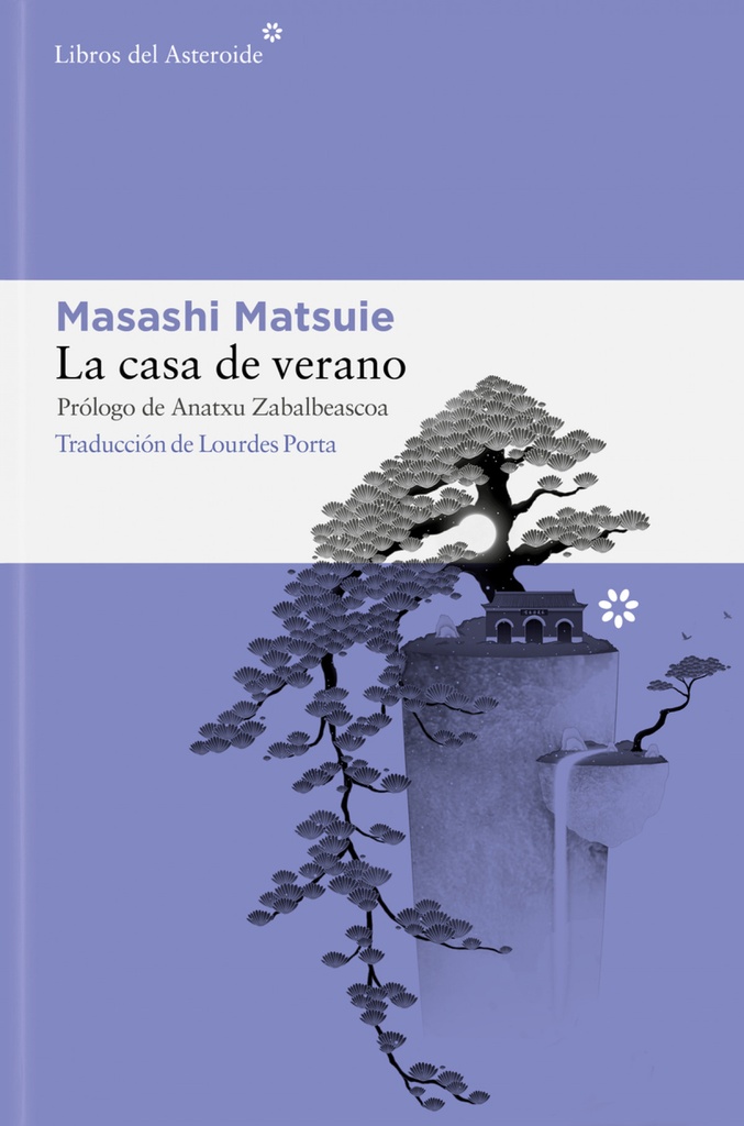 LA CASA DE VERANO - Masashi Matsuie