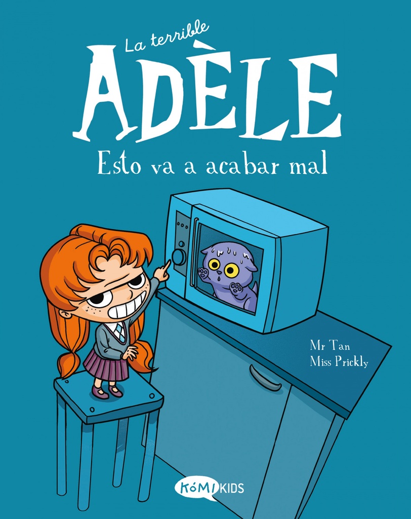 ADELE 1 - Esto va a acabar mal - Mr Tan e Miss Prickly