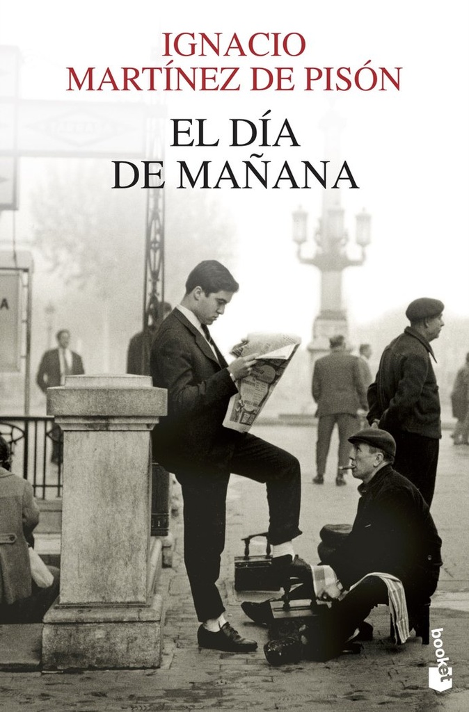 EL DÍA DE MAÑANA - Ignacio Martínez de Pisón