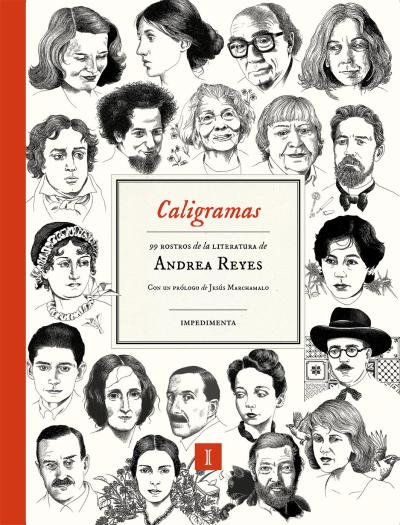 CALIGRAMAS - 90 rostros de la literatura - Andrea Reyes