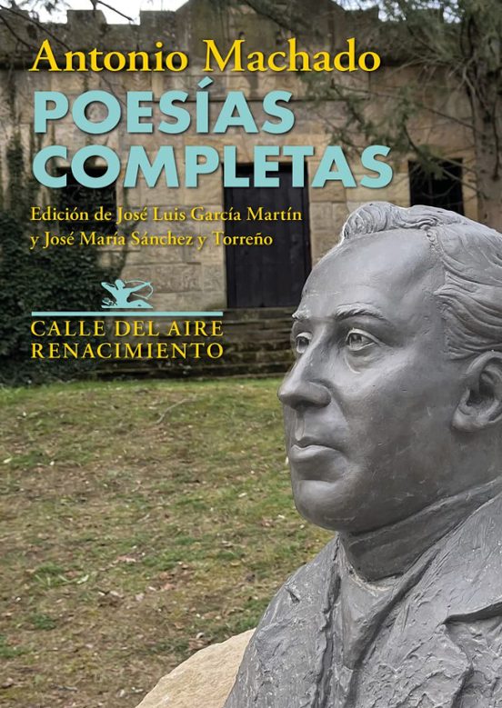 POESÍAS COMPLETAS DE ANTONIO MACHADO 