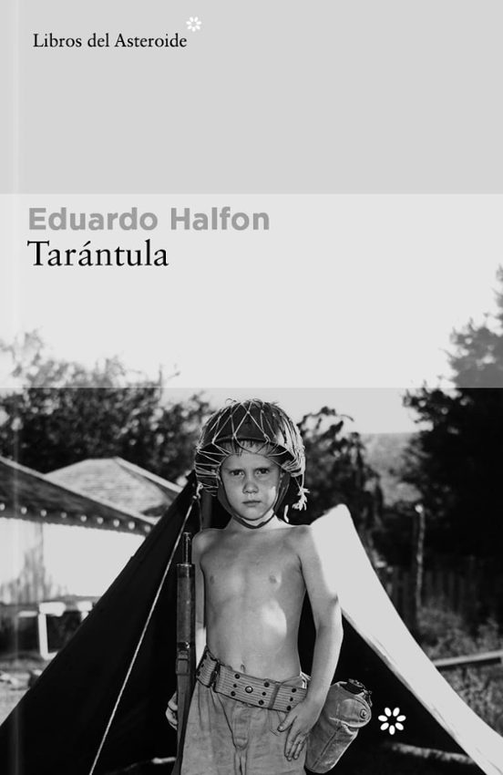 TARÁNTULA - Eduardo Halfon