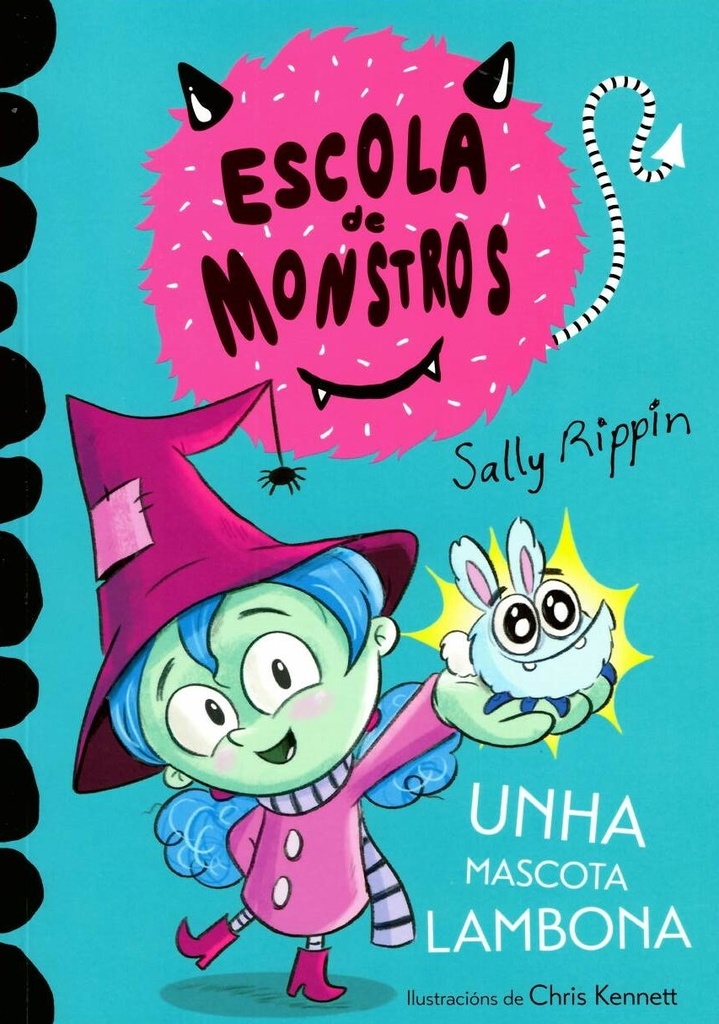 ESCOLA DE MONSTROS UNHA MASCOTA LAMBONA - Sally Rippin