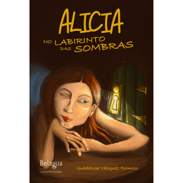 ALICIA NO LABIRINTO DAS SOMBRAS - Guadalupe Vázquez Formoso