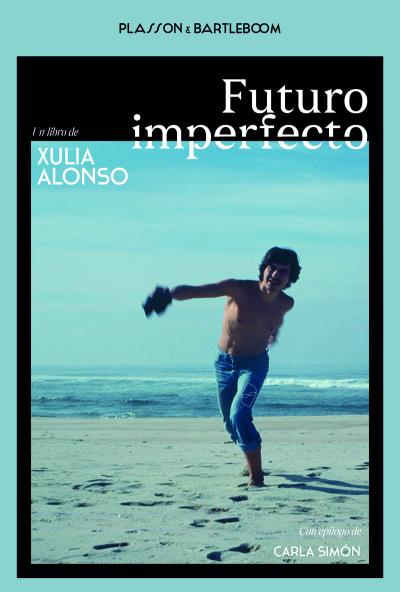 FUTURO IMPERFECTO - Xulia Alonso