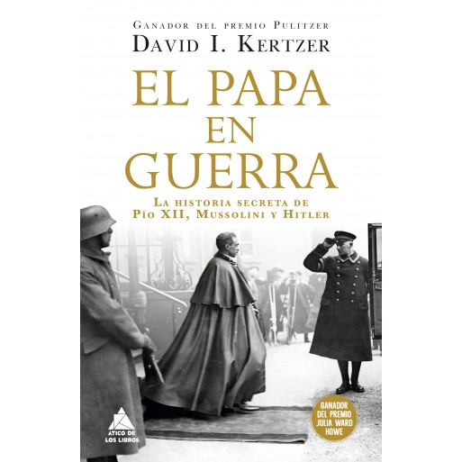 EL PAPA EN GUERRA - David I. Kertzer