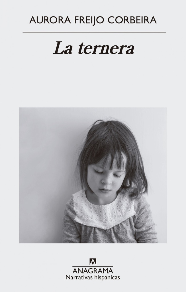 LA TERNERA - Aurora Freijo Corbeira