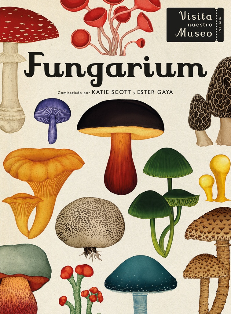 FUNGARIUM - Katie Scott e Ester Gaya