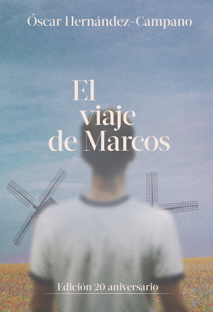 EL VIAJE DE MARCOS - Óscar Hernández-Campano