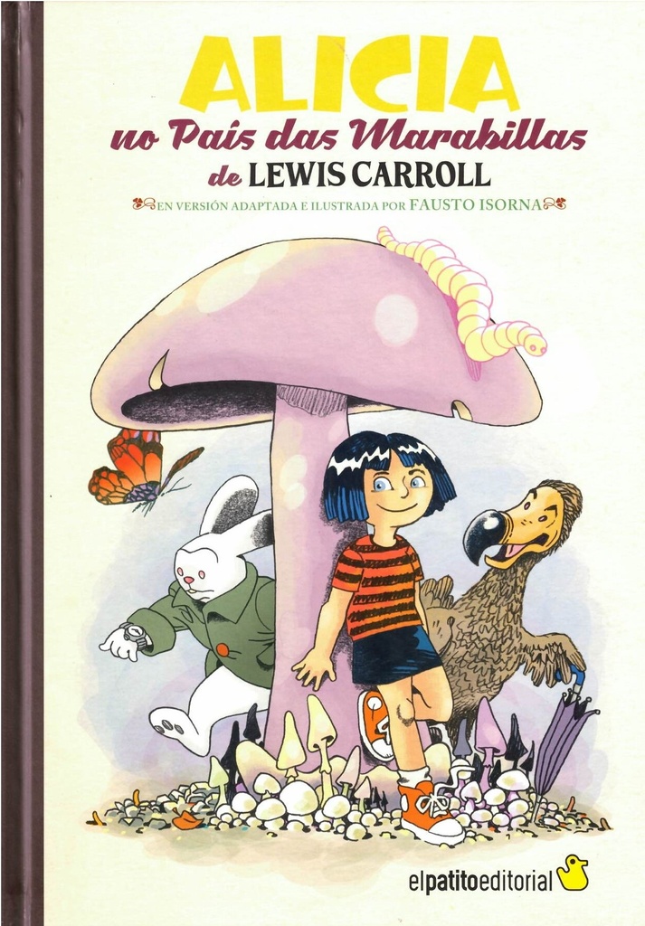 ALICIA NO PAIS DAS MARABILLAS - Lewis Carrol