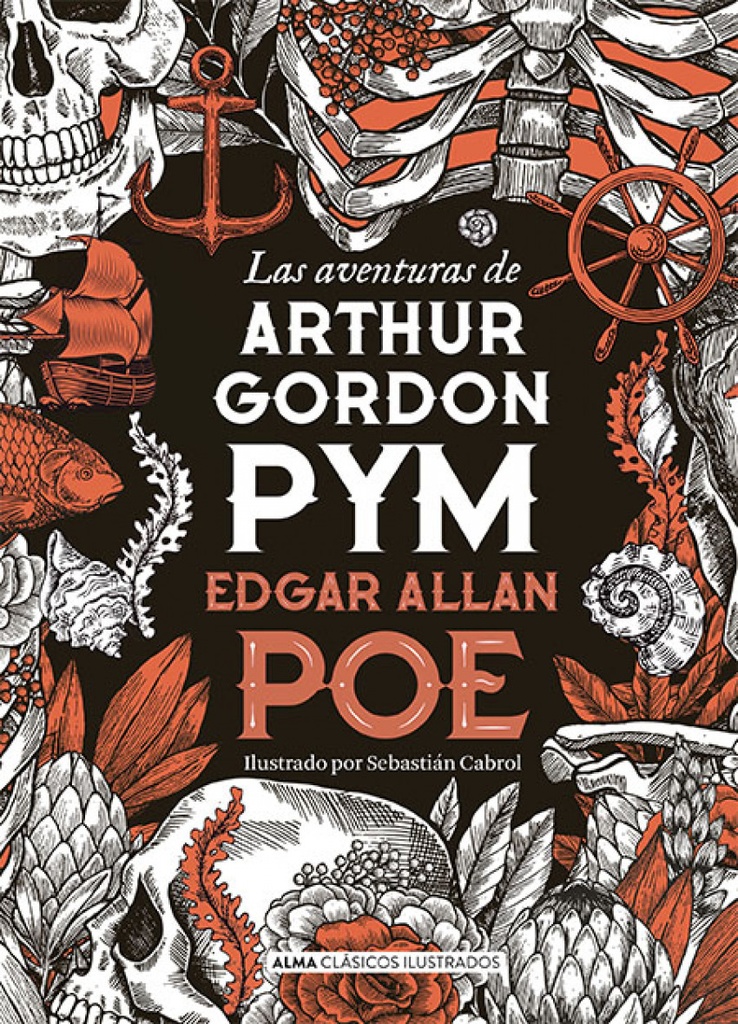 LAS AVENTURAS DE ARTHUR GORDON PYM - Edgar Allan Poe
