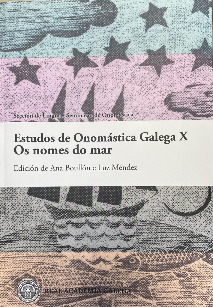 ESTUDOS ONOMÁSTICA GALEGA X - Os nomes do mar - Ana Boullón e Luz Méndez