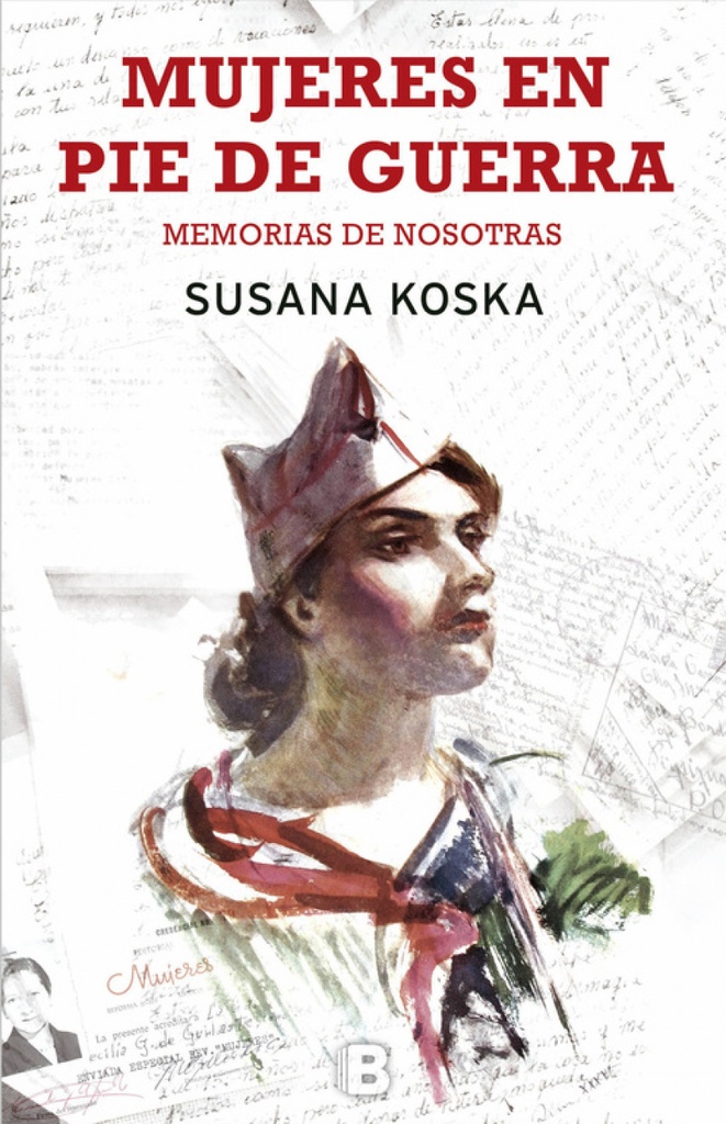 MUJERES EN PIE DE GUERRA - Memoria de nosotras - Susana Koska