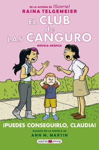 EL CLUB DE LAS CANGURO 4 - El talento de Claudia - Raina Telgemeier