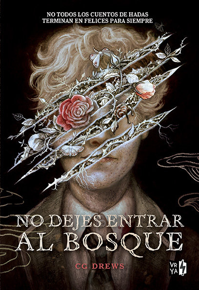 NO DEJES ENTRAR AL BOSQUE - CG Drews