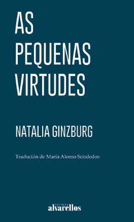 AS PEQUENAS VIRTUDES - Natalia Ginzburg