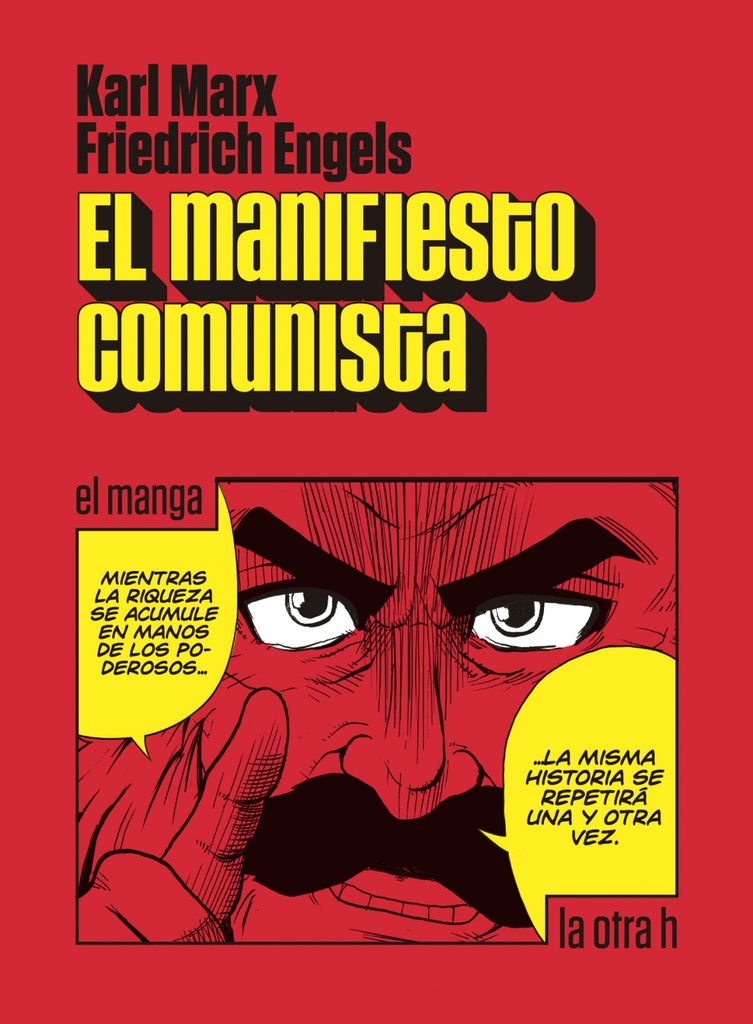 EL MANIFIESTO COMUNISTA - Karl Marx e Friedrich Engels