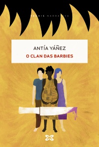 O CLAN DAS BARBIES - Antía Yáñez