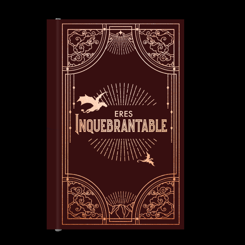 ERES INQUEBRANTABLE (CUADERNO)