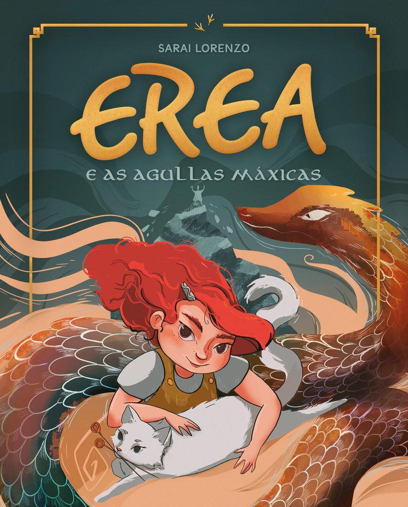 EREA E AS AGULLAS MÁXICAS - Sarai Lorenzo