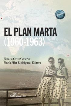 EL PLAN MARTA - Natalia Ortiz Cebeiro e María Pilar Rodriguez