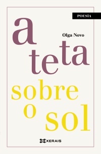 A TETA SOBRE O SOL - Olga Novo