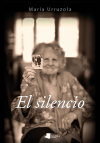 EL SILENCIO - María Urruzola
