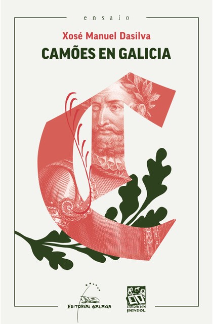CAMÕES EN GALICIA - Xosé Manuel Dasilva