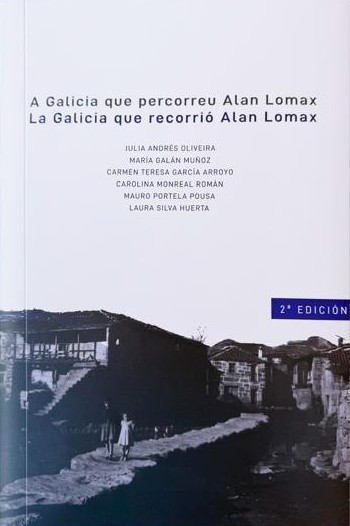 A GALICIA QUE PERCORREU ALAN LOMAX - VVAA