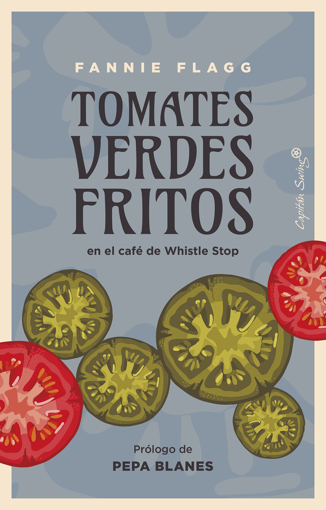 TOMATES, VERDES, FRITOS - Fannie Flagg