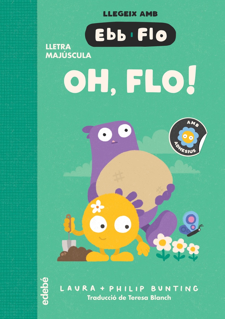 ¡OH, FLO! - Laura Bunting