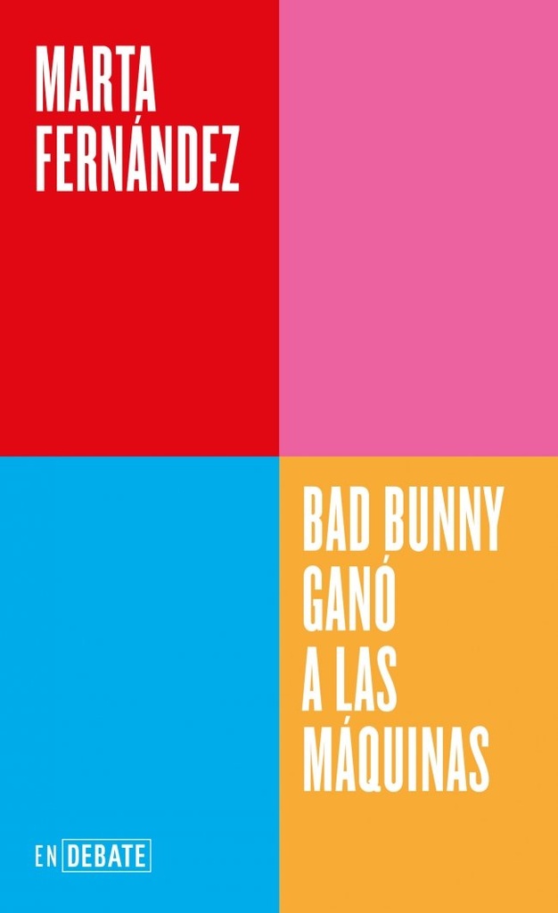 BAD BUNNY GANÓ A LAS MÁQUINAS - Marta Fernández