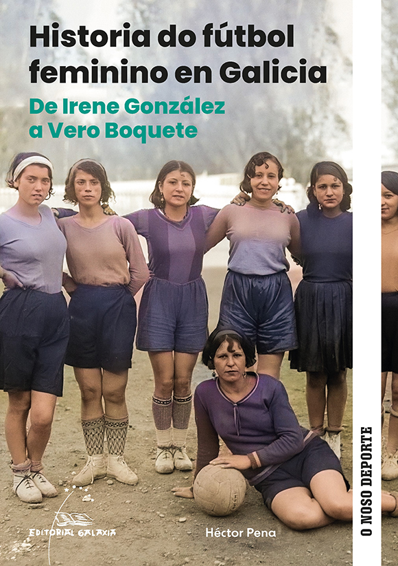 HISTORIA DO FÚTBOL FEMENINO EN GALICIA - Irene González e Vero Boquete