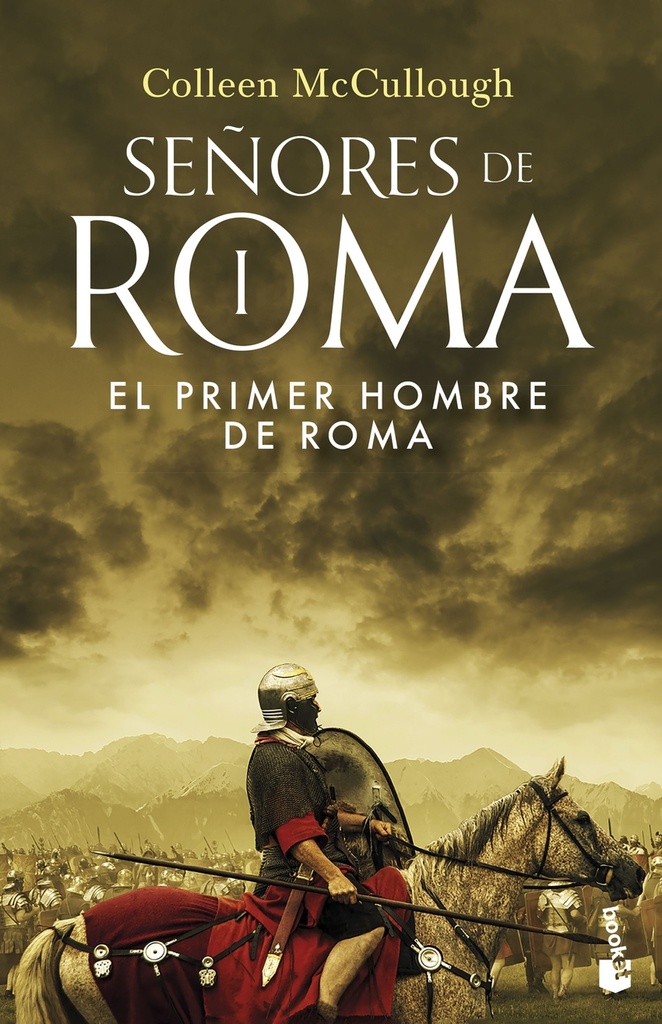 EL PRIMER HOMBRE DE ROMA (Señores de Roma I) - Colleen McCullough