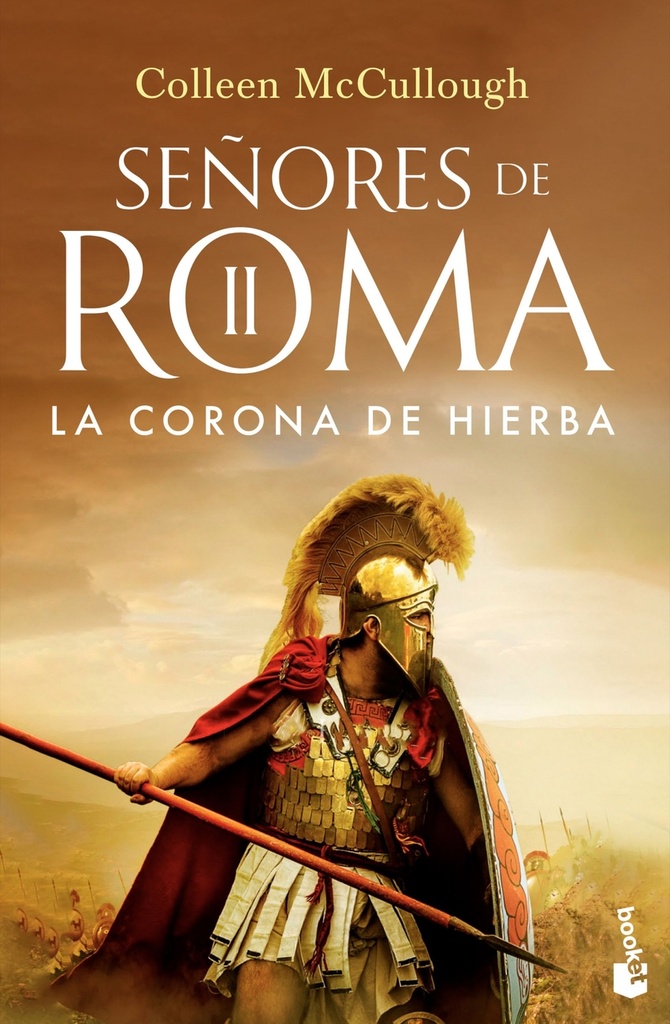 LA CORONA DE HIERBA (Señores de Roma II) - Colleen McCullough