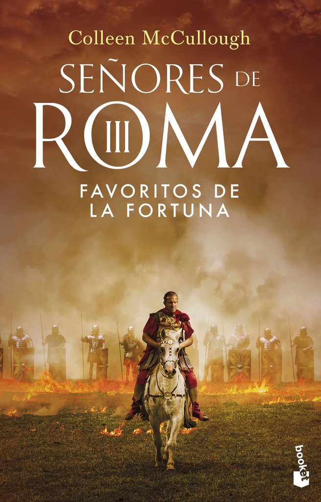 FAVORITOS DE LA FORTUNA (Señores de Roma III) - Colleen McCullough