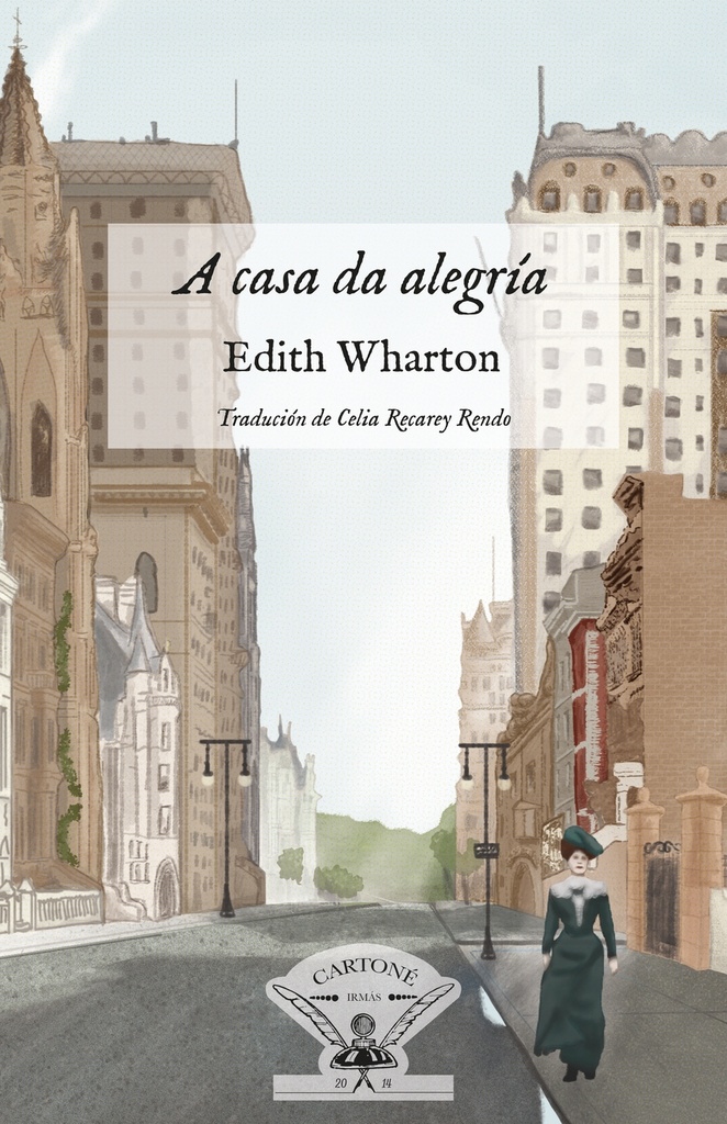 A CASA DA ALEGRÍA - Edith Wharton