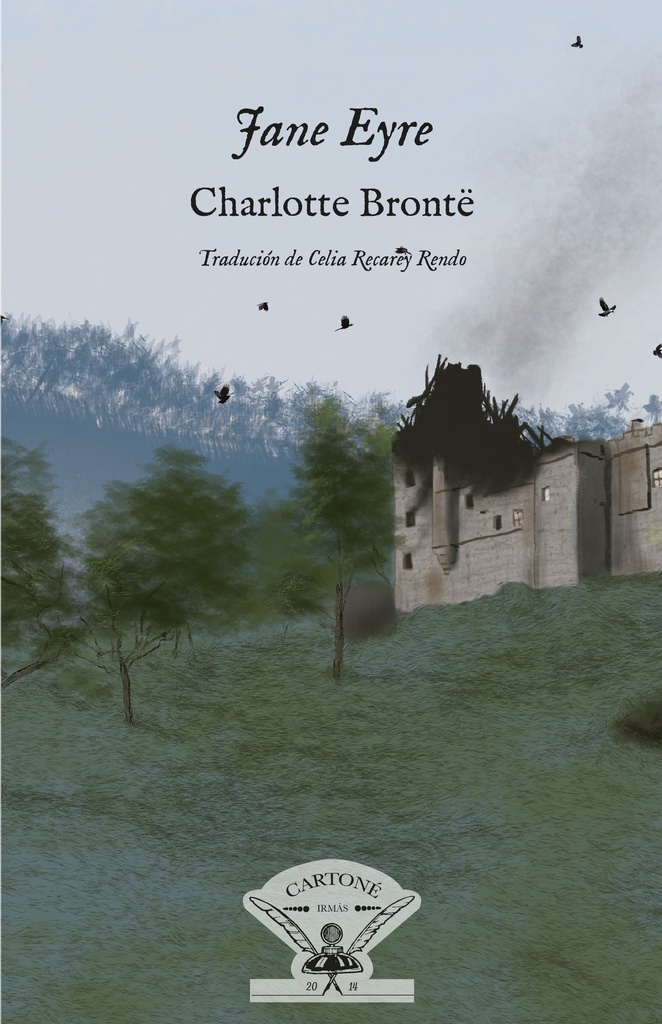 JANE EYRE - Charlotte Brontë (Trad. Celia Recarey Rendo)