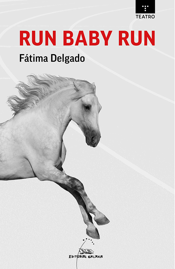 RUN BABY RUN - Fátima Delgado