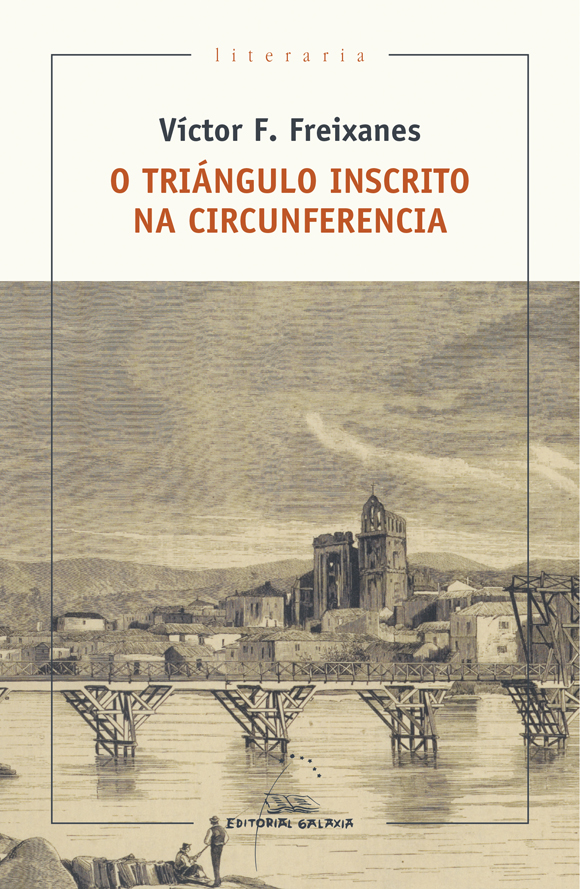 O TRIÁNGULO INSCRITO NA CIRCUNFERENCIA - Víctor F. Freixanes