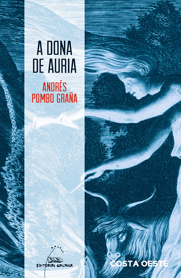 A DONA DE AURIA - Andrés Pombo Graña