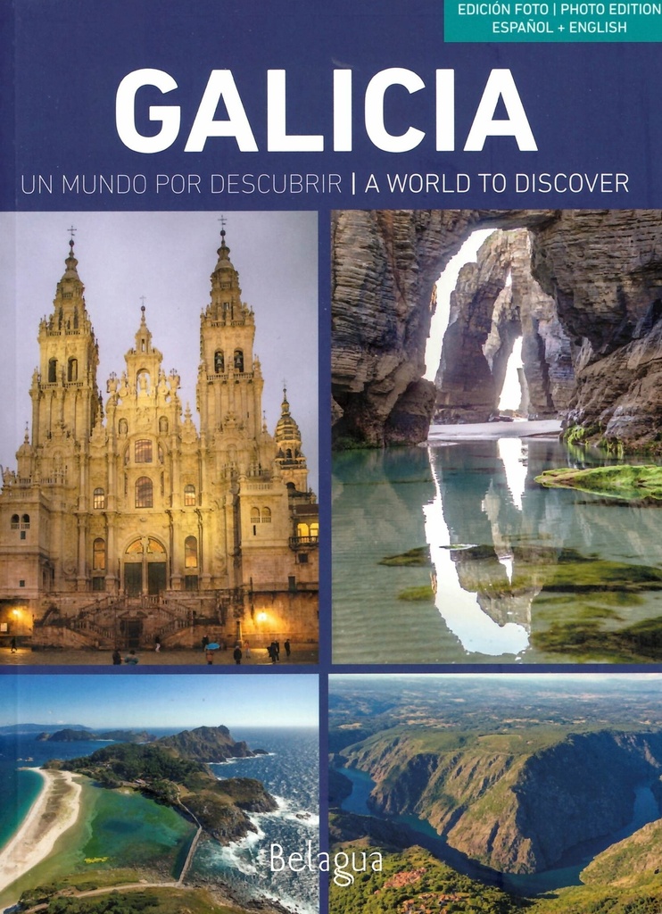 GALICIA, UN MUNDO POR DESCUBRIR