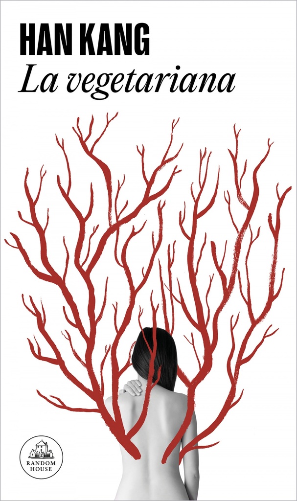 LA VEGETARIANA - Han Kang
