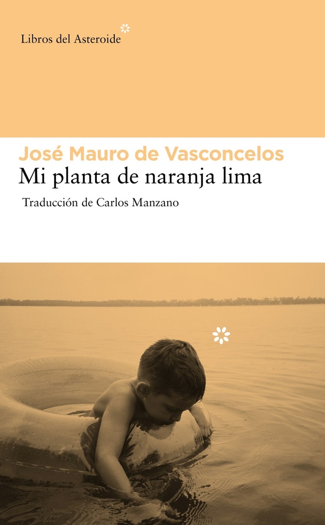 MI PLANTA NARANJA LIMA - José Mauro Vasconcelos