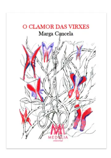 [CONSORCIO - Dep.] O CLAMOR DAS VIRXES - Marga Cancela