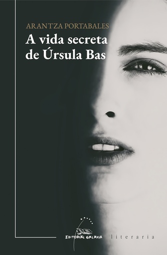 A VIDA SECRETA DE ÚRSULA BAS - Arantza Portabales