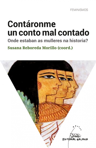 CONTÁRONME UN CONTO MAL CONTADO - Onde estaban as mulleres na historia? - Susana Reboreda Morillo (ed.)