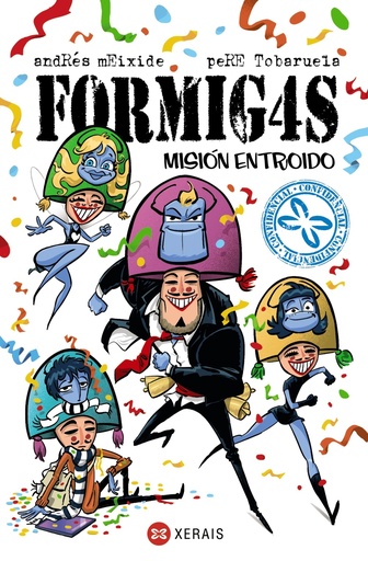 FORMIGAS - Misión entroido - Andrés Meixide e Pere Tobaruela