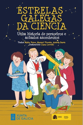 [CONSORCIO - Alb.] ESTRELAS GALEGAS NA CIENCIA (Unha historia de persoeiros e de achados asombrosos) - VV.AA.