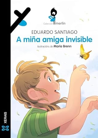 [AZETA - Alb.] A MIÑA AMIGA INVISIBLE - Eduardo Santiago